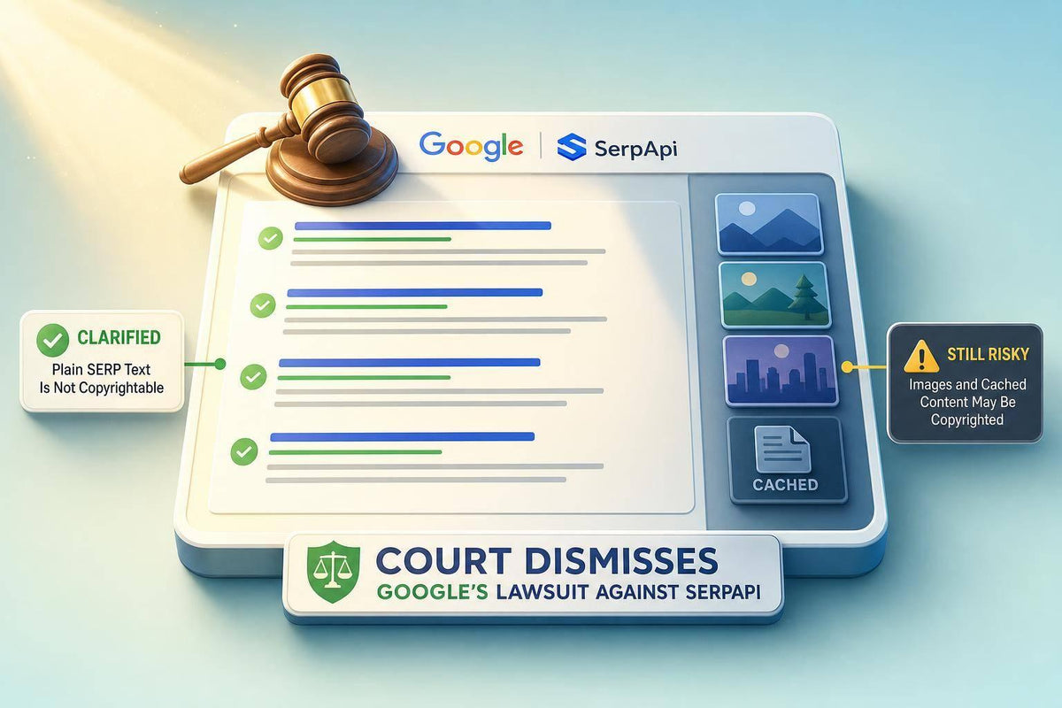 Court Dismisses Google's Lawsuit Against SerpApi