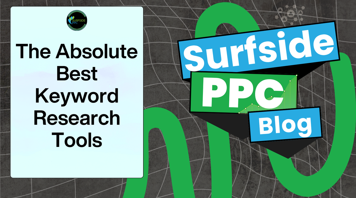 best keyword research tools to use for ppc and seo blog graphic
