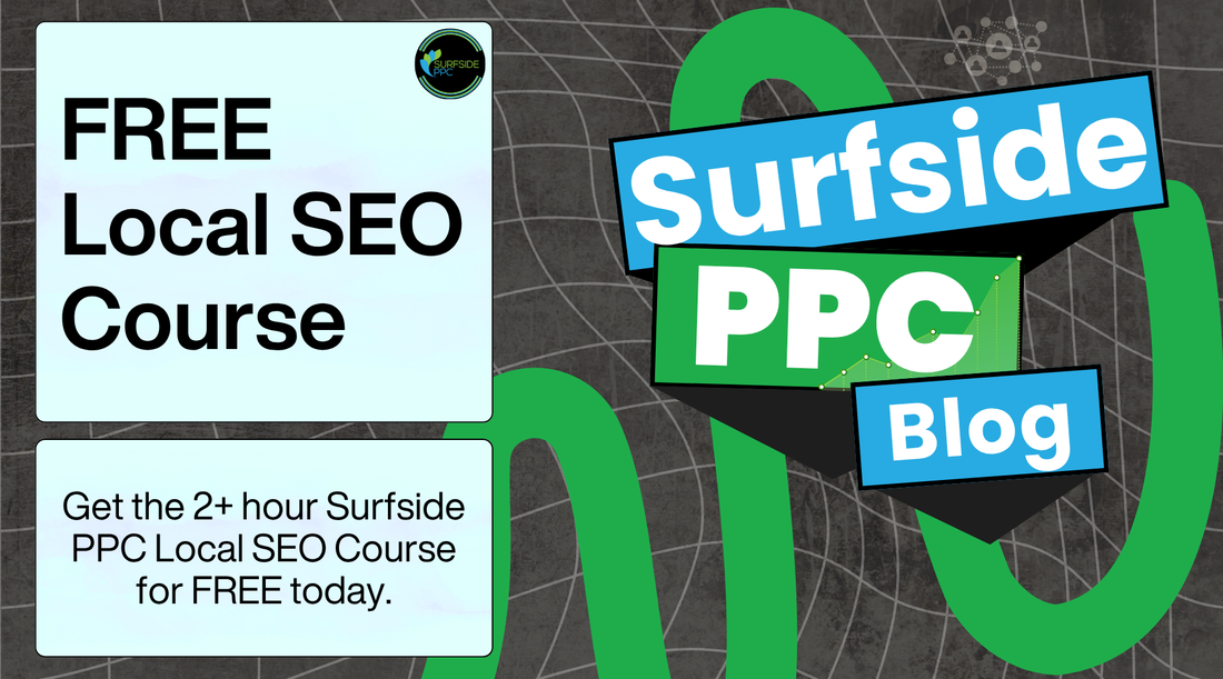 free local seo course for 2026 blog graphic for surfside ppc blog and youtube video