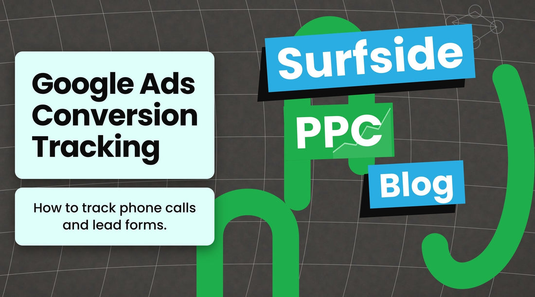 Surfside PPC blog banner: Google Ads Conversion Tracking