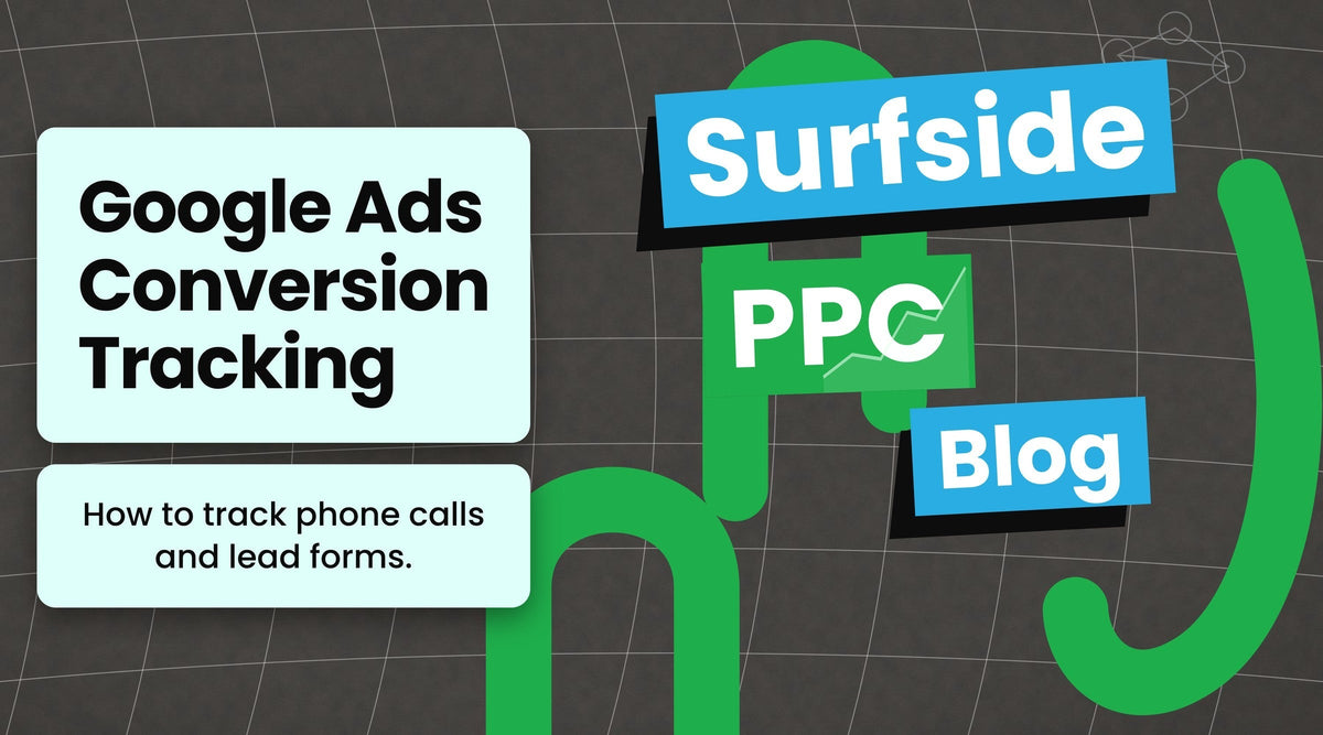 Surfside PPC blog banner: Google Ads Conversion Tracking