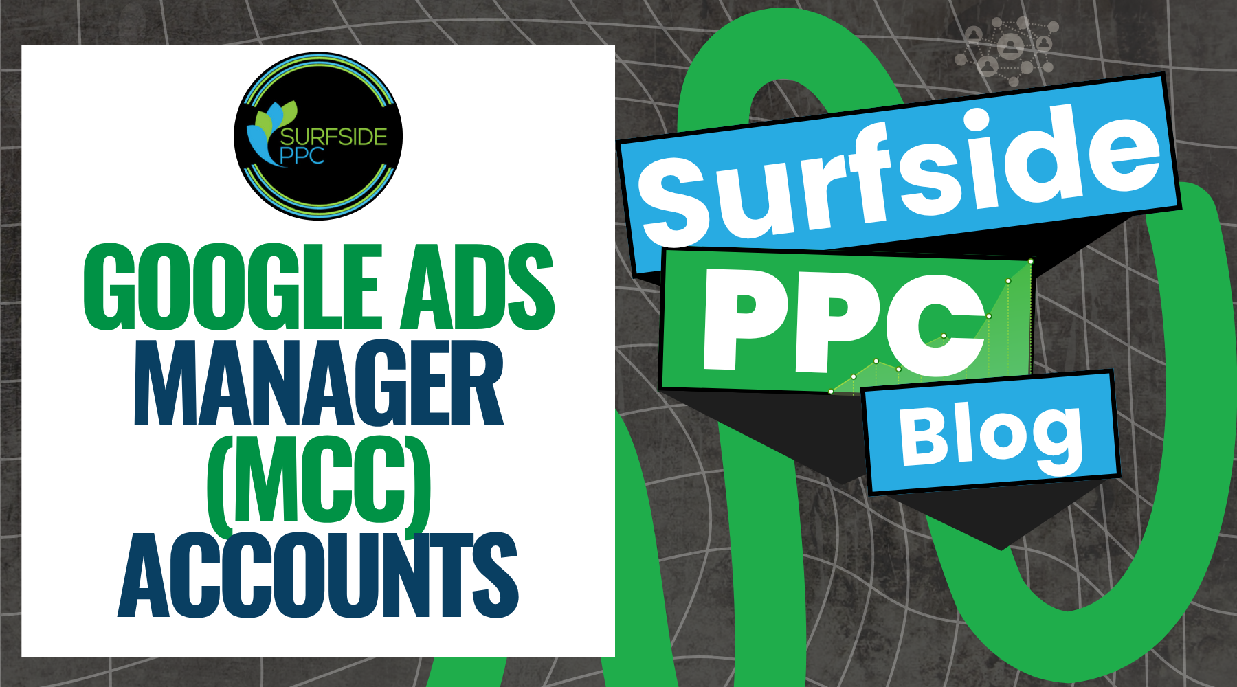 google ads manager mcc accounts to manage google ads campaigns for your clients effectively