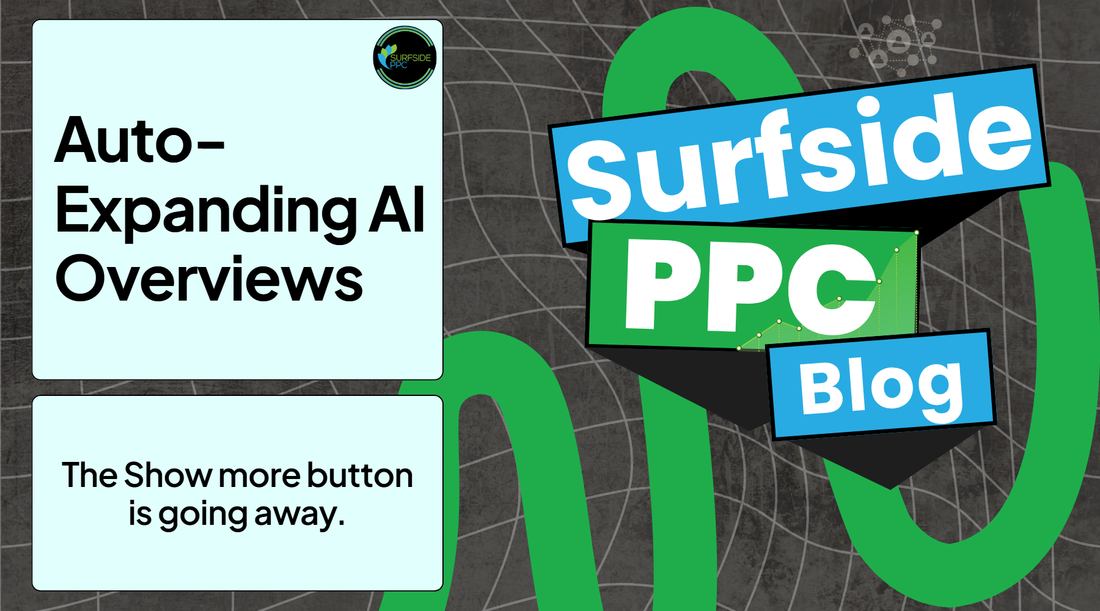Google is auto-expanding AI Overviews and dropping the Show more button