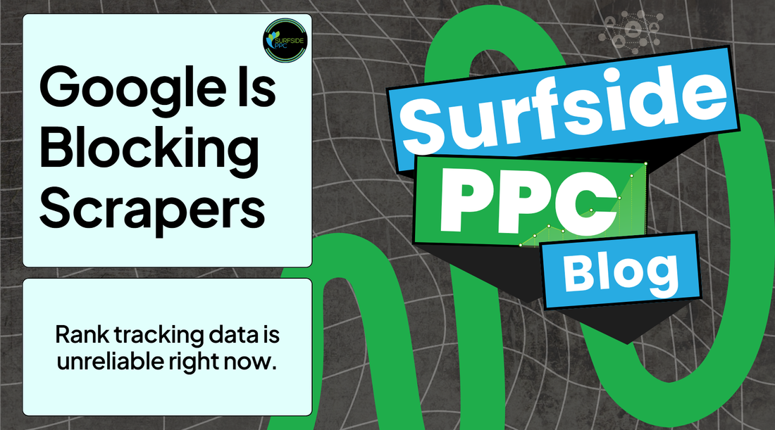 Google tightened scraper blocking and rank tracking tools lost much of their data