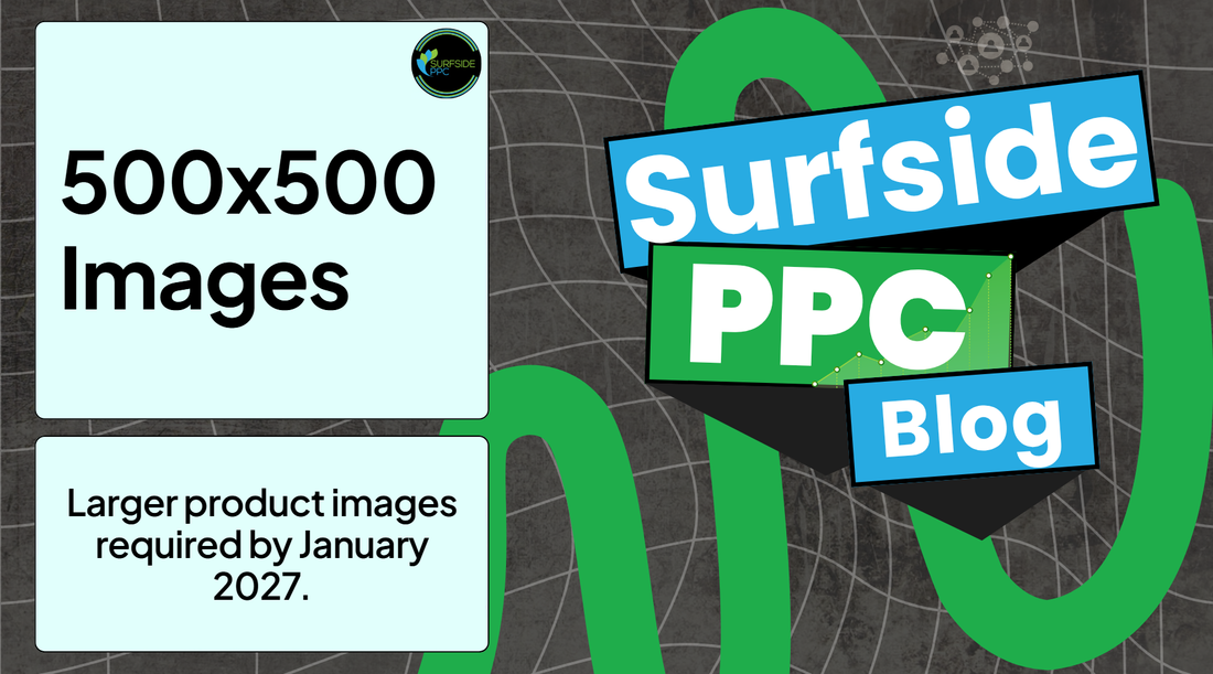 Google Merchant Center will require 500x500 product images from January 2027
