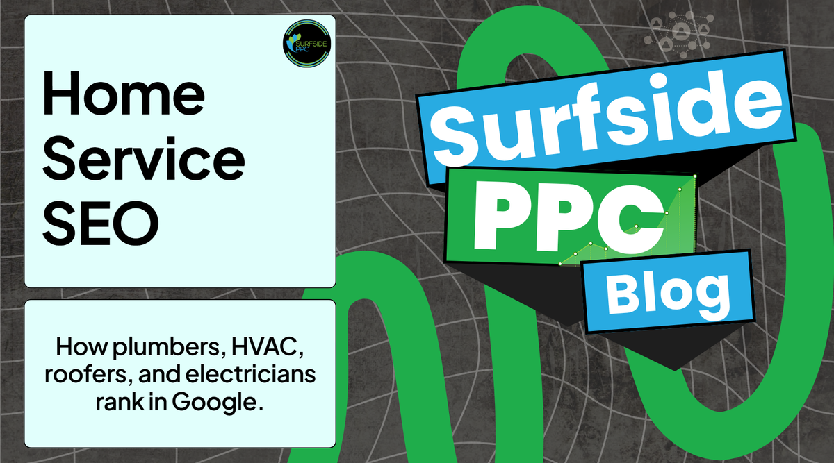 Home Service SEO guide by Surfside PPC