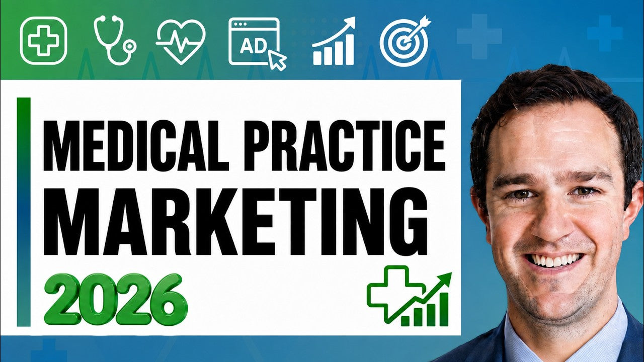 Medical practice marketing strategies to drive more patients - Surfside PPC tutorial