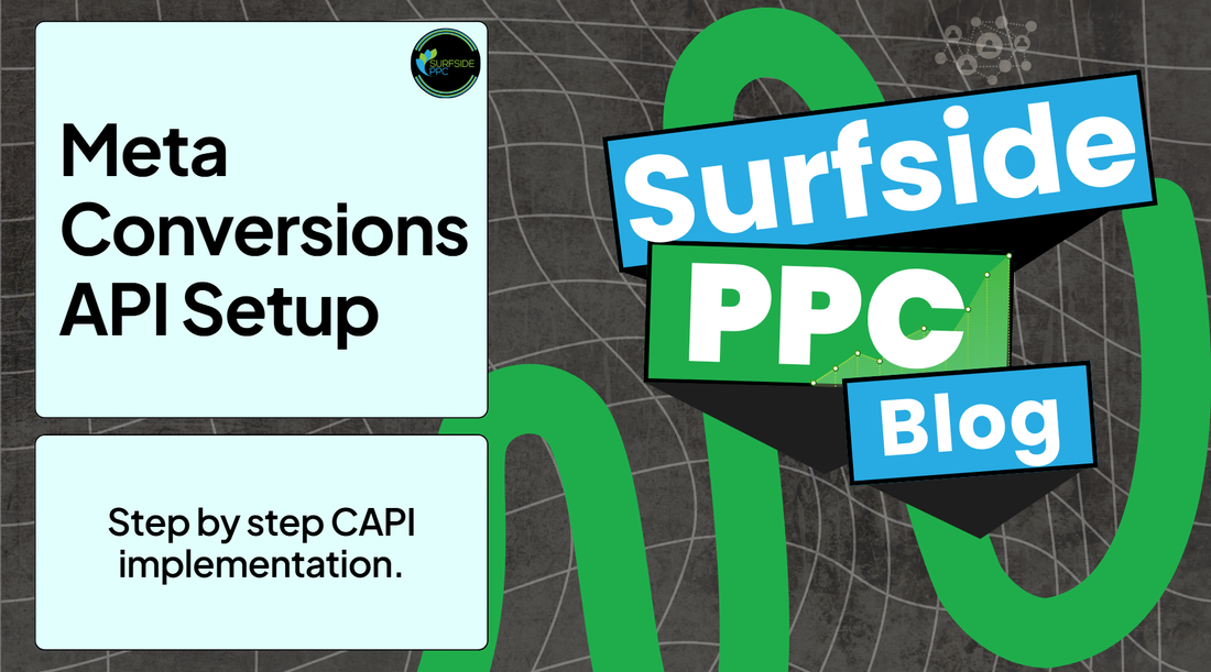 Meta Conversions API setup guide - step by step CAPI implementation