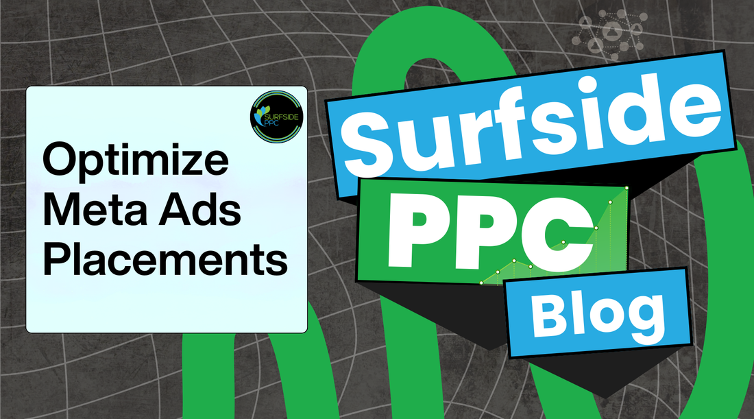 optimize your meta ads placements