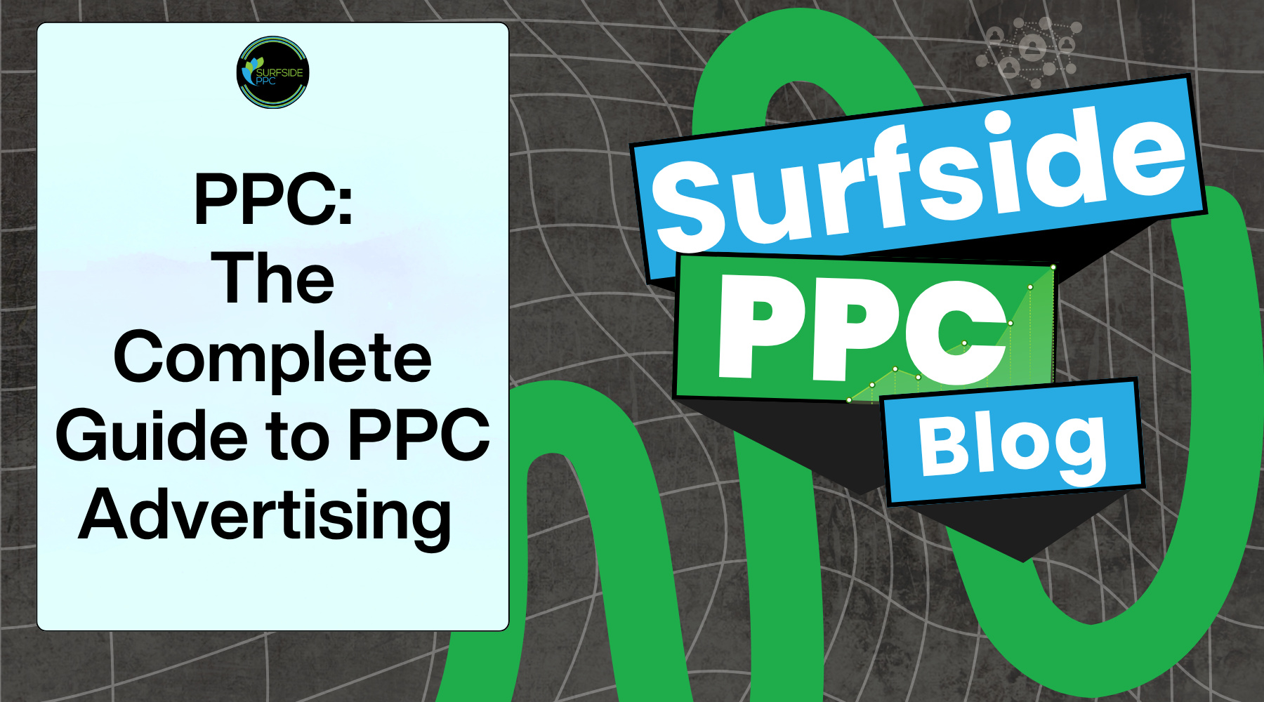 ppc advertising blog graphic for complete ppc marketing guide