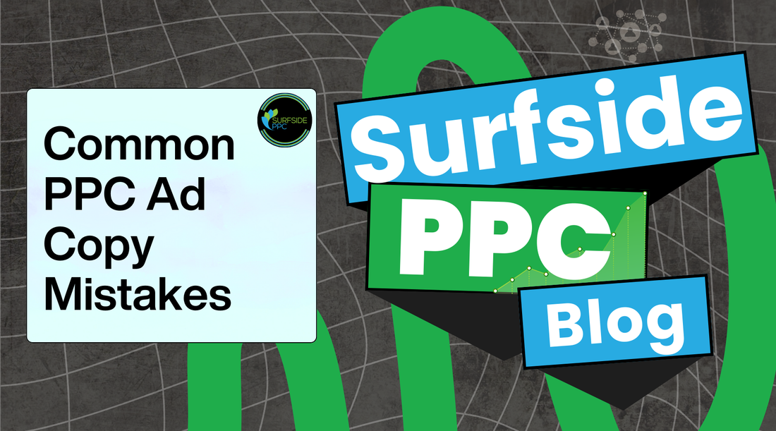 Surfside PPC Blog banner for Common PPC Ad Copy Mistakes, featuring bold typography over a green graphic backdrop with decorative star and icon accents