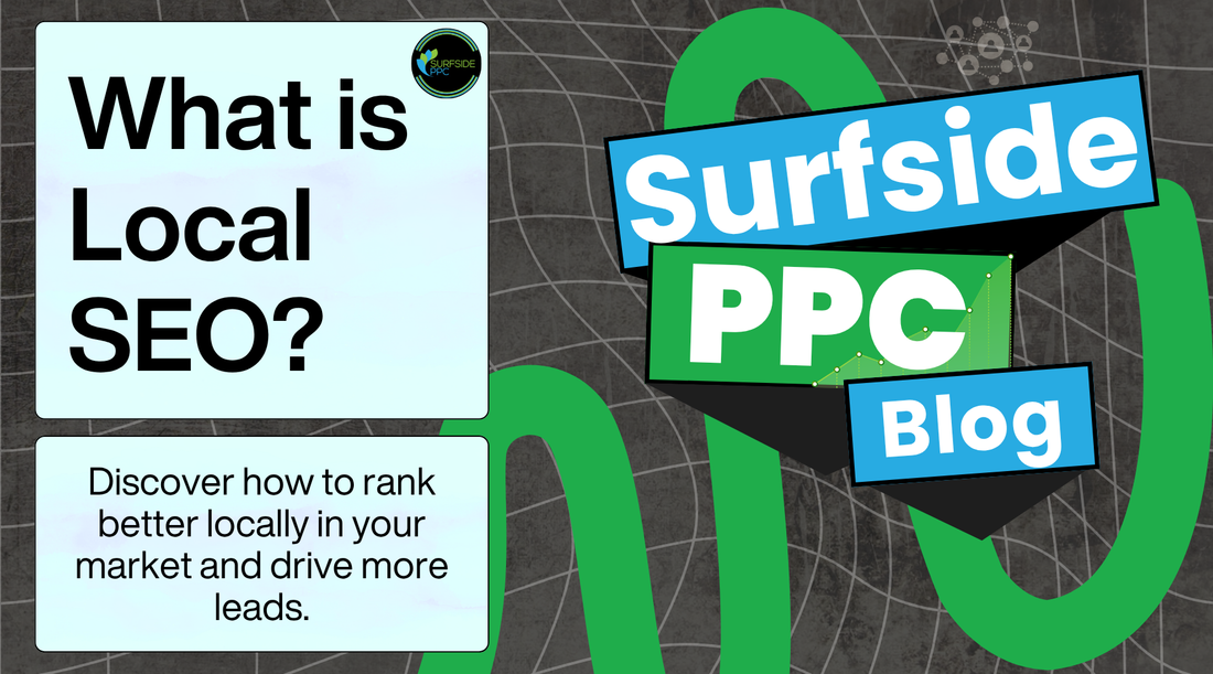 what is local seo graphic for blog post surfside ppc