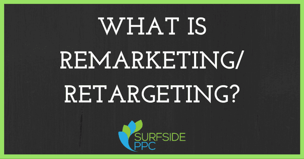 What is Remarketing Retargeting