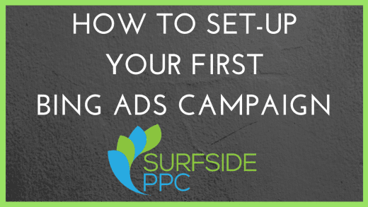 how to set up your first bing ads campaign