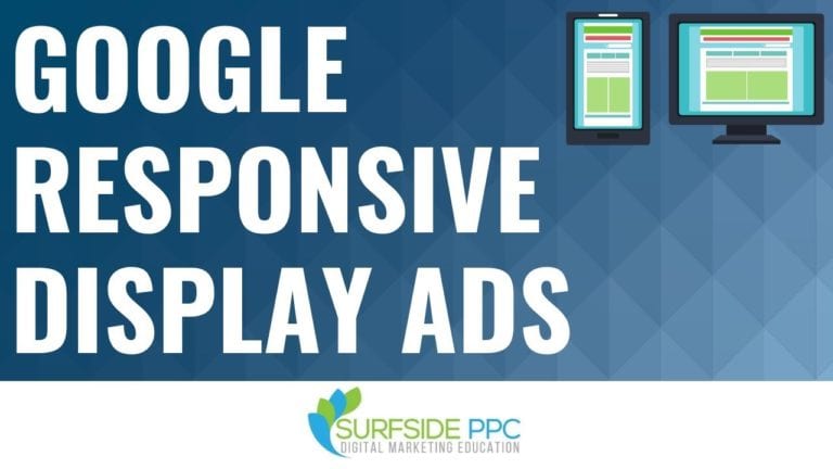 Google Responsive Display Ads: Complete Guide 2023