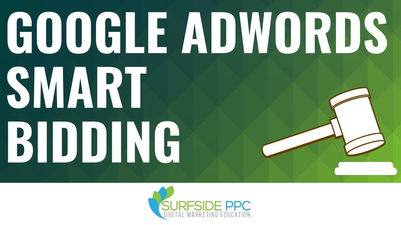 Google Ads Smart Bidding Strategies