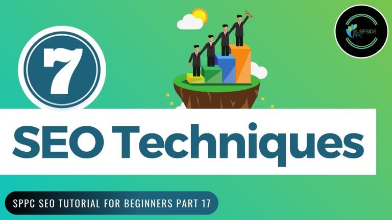 7 SEO Techniques For 2020 and Beyond