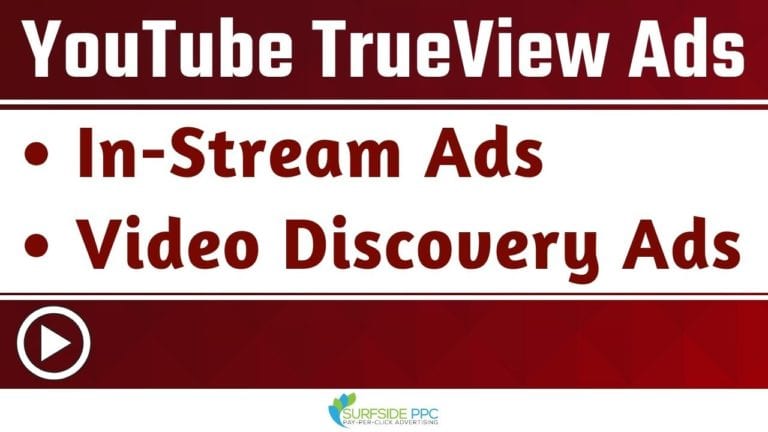 YouTube TrueView Video Ads Explained