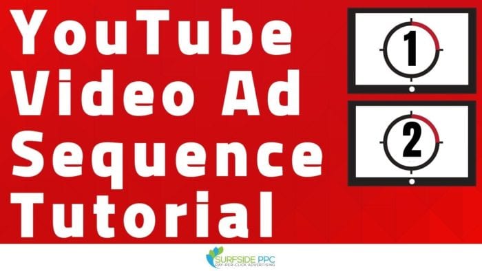 youtube video ad sequencing