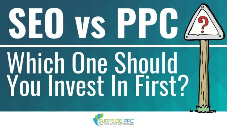 SEO vs. PPC – Which Should You Invest In First?