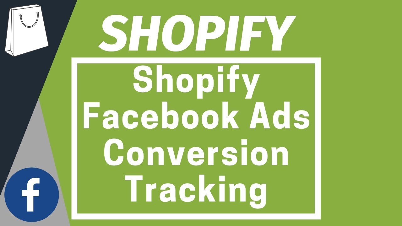 shopify facebook ads conversion tracking