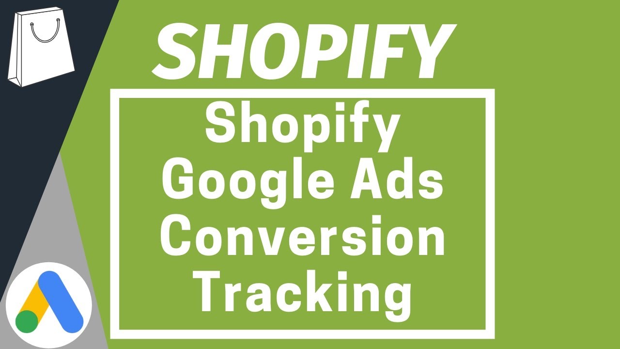 shopify google ads conversion tracking