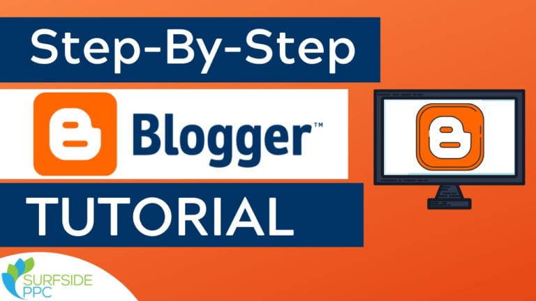 Step-By-Step Blogger Tutorial for Beginners
