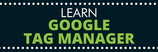 learn google tag manager