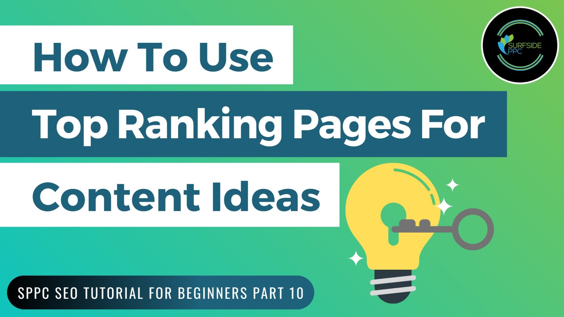 How To Use Your Top SEO Pages For Blog Post Ideas