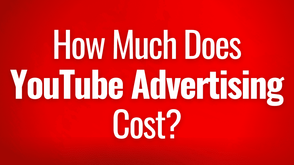 YouTube Advertising Costs Explained: Your 2023 Guide - Surfside PPC