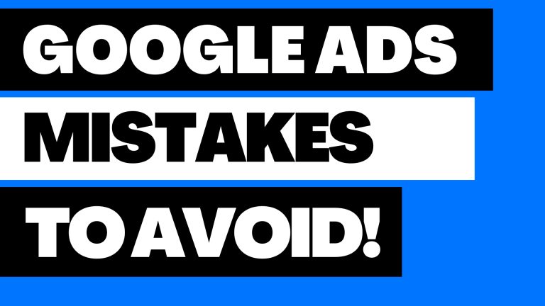 14 Google Ads Mistakes To Avoid