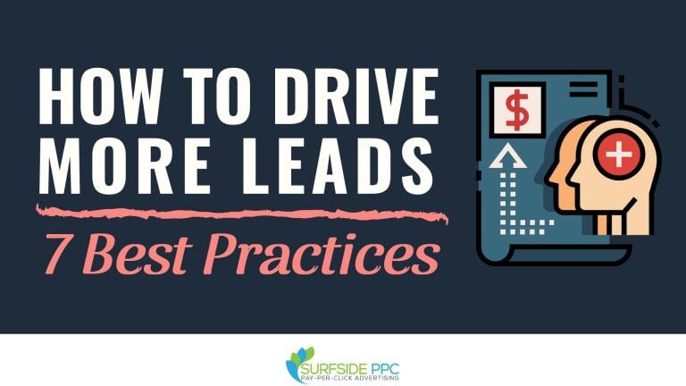 How To Drive More Leads – 7 Best Practices