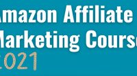 Amazon Affiliate Marketing Course 2021