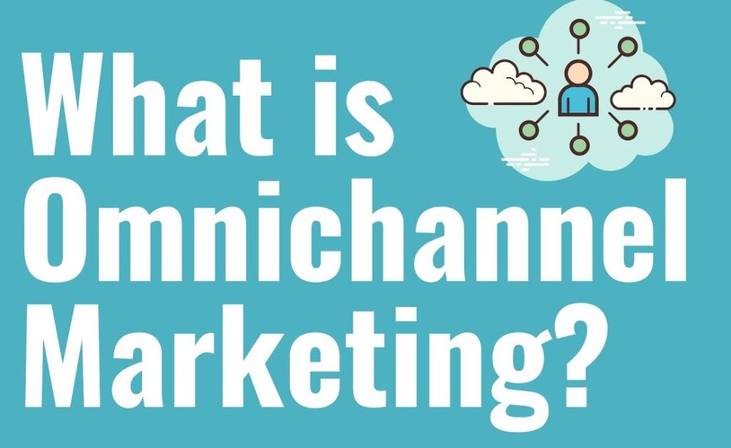 what is omnichannel marketing