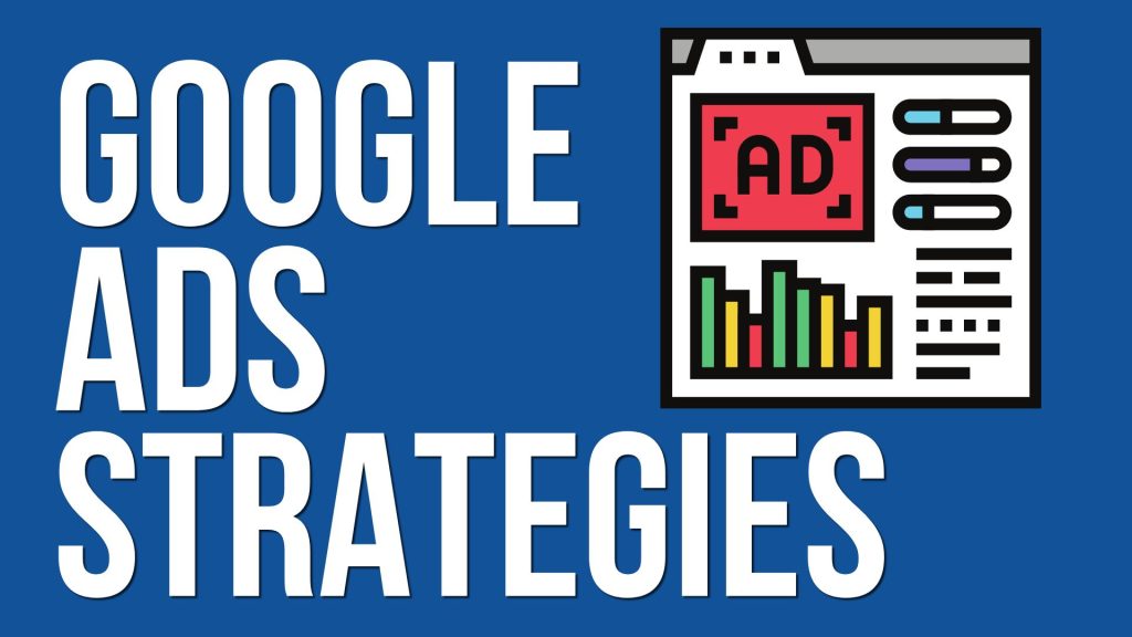 google ads strategies