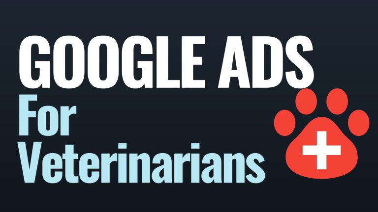 How Veterinarians Can Use Google Ads To Increase Clients