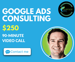 Google Ads Consulting Surfside PPC